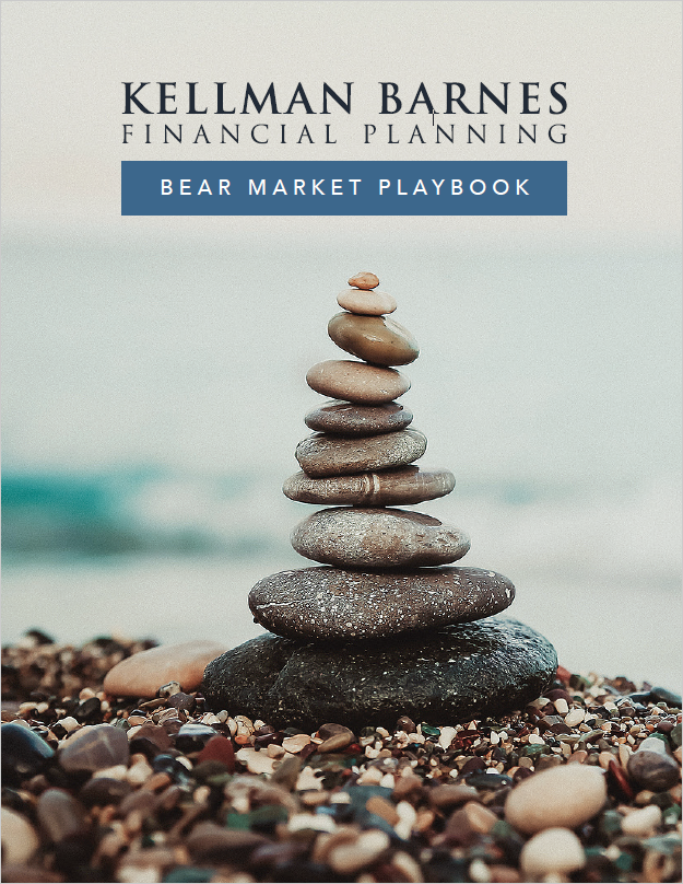 Kellman Barnes Financial Planning Bear Market Playbook